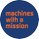 Logo Machines with a Mission